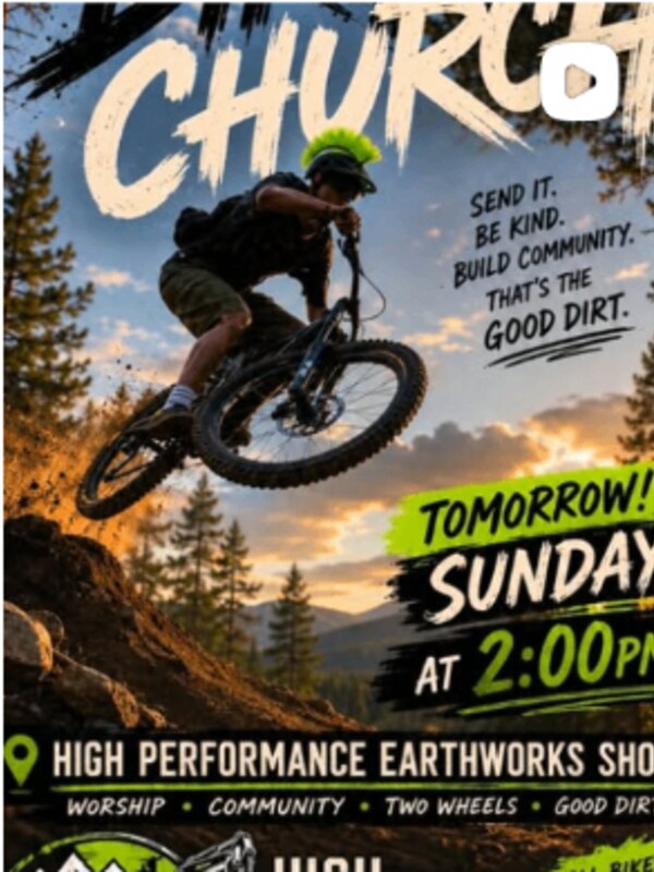 DIRT CHURCH tomorrow, Sunday at 2:00 PM — High Performance Earthworks shop. Worship · Community · Two Wheels · Good Dirt.